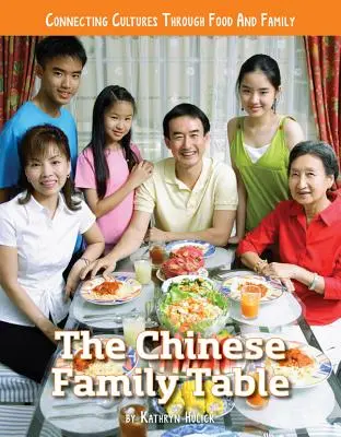 Der chinesische Familientisch - The Chinese Family Table