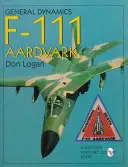 General Dynamics über die F-111 Aardvark - General Dynamics of the F-111 Aardvark