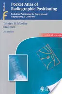 Taschenatlas der röntgenologischen Lagerung: . Zus.-Arb.: Torsten B. Mller, Emil Reif in Zusammenarbeit mit... (Innentitel) Übersetzt von Horst N. Bertr - Pocket Atlas of Radiographic Positioning: . Zus.-Arb.: Torsten B. Mller, Emil Reif in Collaboration With... (Innentitel) Translated by Horst N. Bertr
