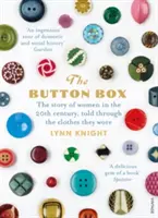 Button Box - Die Geschichte der Frauen im 20. Jahrhundert, erzählt durch die Kleidung, die sie trugen - Button Box - The Story of Women in the 20th Century Told Through the Clothes They Wore