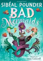 Böse Meerjungfrauen - Bad Mermaids