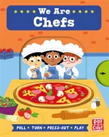 Job Squad: We Are Chefs - Ein Pappbuch zum Ziehen, Drehen und Herausdrücken - Job Squad: We Are Chefs - A pull, turn and press-out board book