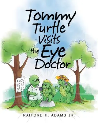 Tommy Turtle besucht den Augenarzt - Tommy Turtle Visits the Eye Doctor