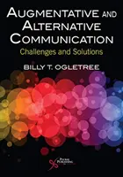 Unterstützte und alternative Kommunikation - Augmentative and Alternative Communication