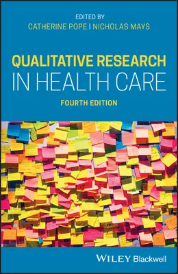 Qualitative Forschung in der Gesundheitsversorgung - Qualitative Research in Health Care