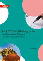Aqa GCSE 9-1 Biologie für kombinierte Naturwissenschaften: Foundation Support Workbook - Aqa GCSE 9-1 Biology for Combined Science: Foundation Support Workbook