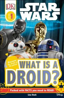 DK Readers L1: Star Wars: Was ist ein Droide? - DK Readers L1: Star Wars: What Is a Droid?