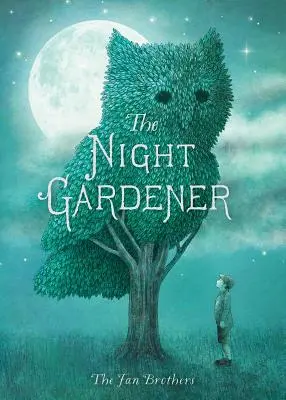 Der Nachtgärtner - The Night Gardener