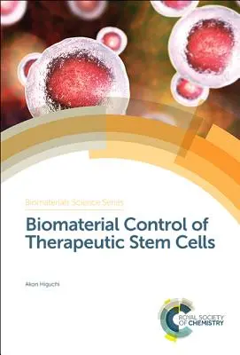Biomaterialkontrolle von therapeutischen Stammzellen - Biomaterial Control of Therapeutic Stem Cells