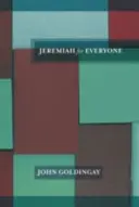 Jeremia für jedermann (Goldingay The Revd Dr. John (Autor)) - Jeremiah for Everyone (Goldingay The Revd Dr John (Author))