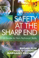 Sicherheit am scharfen Ende: Ein Leitfaden für nicht-technische Fertigkeiten - Safety at the Sharp End: A Guide to Non-Technical Skills