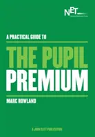 Aktualisierter praktischer Leitfaden für die Schülerprämie - Updated Practical Guide to the Pupil Premium