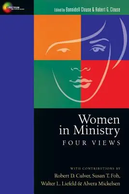 Frauen im Dienst: Vier Ansichten - Women in Ministry: Four Views