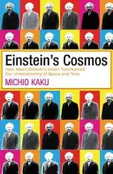 Einsteins Kosmos - Wie Albert Einsteins Vision unser Verständnis von Raum und Zeit veränderte - Einstein's Cosmos - How Albert Einstein's Vision Transformed Our Understanding of Space and Time