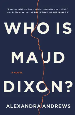 Wer ist Maud Dixon? - Who Is Maud Dixon?
