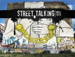 Street Talking: Internationale Graffiti-Kunst - Street Talking: International Graffiti Art