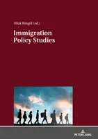 Studien zur Einwanderungspolitik: Theoretische und empirische Migrationsforschungen - Immigration Policy Studies: Theoretical and Empirical Migration Researches