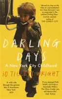 Darling Days - Eine Kindheit in New York City - Darling Days - A New York City Childhood