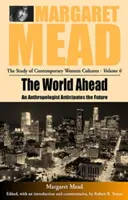 Die Welt vor uns: Ein Anthropologe sieht die Zukunft voraus - The World Ahead: An Anthropologist Anticipates the Future