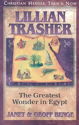 Lillian Trasher: Das grösste Wunder in Ägypten - Lillian Trasher: The Greatest Wonder in Egypt