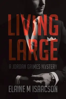 Großes Leben: Ein Jordan-Grimes-Krimi - Living Large: A Jordan Grimes Mystery