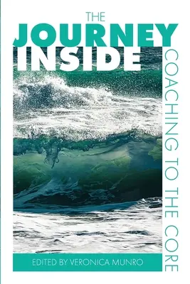 Die innere Reise: Coaching auf den Punkt gebracht - The Journey Inside: Coaching to the Core