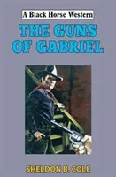 Die Waffen des Gabriel - The Guns of Gabriel