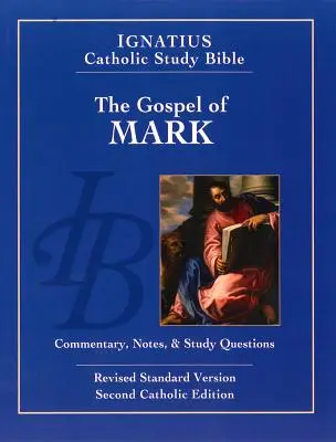 Das Evangelium nach Markus (2. Aufl.): Ignatius Katholische Studienbibel - The Gospel According to Mark (2nd Ed.): Ignatius Catholic Study Bible