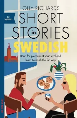 Kurzgeschichten auf Schwedisch für Anfänger - Short Stories in Swedish for Beginners