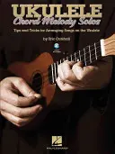 Ukulele-Akkord-Melodie-Solos: Tipps und Tricks zum Arrangieren von Liedern auf der Ukulele - Ukulele Chord Melody Solos: Tips and Tricks for Arranging Songs on the Ukulele