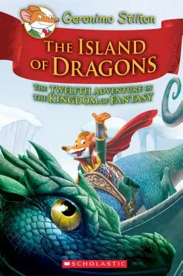 Insel der Drachen (Geronimo Stilton und das Königreich der Fantasie #12), 12 - Island of Dragons (Geronimo Stilton and the Kingdom of Fantasy #12), 12