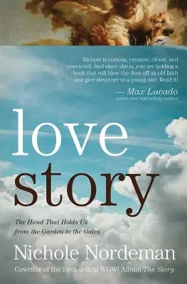 Love Story: Die Hand, die uns vom Garten bis zu den Toren hält - Love Story: The Hand that Holds Us from the Garden to the Gates