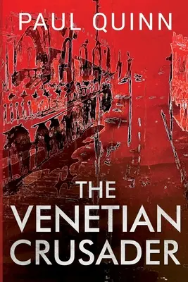 Der venezianische Kreuzritter - The Venetian Crusader