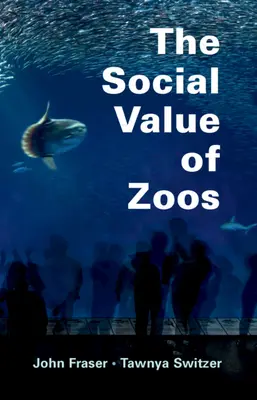 Der soziale Wert von Zoos - The Social Value of Zoos