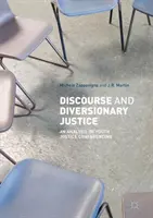 Diskurs und Diversionary Justice: Eine Analyse von Jugendgerichtskonferenzen - Discourse and Diversionary Justice: An Analysis of Youth Justice Conferencing