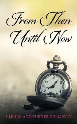 Von damals bis heute - From Then Until Now