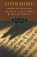 Literatur mit den Augen des Glaubens: Reihe der Christlichen College-Koalition - Literature Through the Eyes of Faith: Christian College Coalition Series