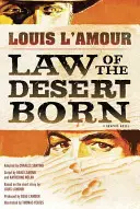 Das Gesetz der Wüstengeborenen: Eine Graphic Novel - Law of the Desert Born: A Graphic Novel