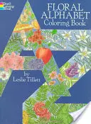 Florales Alphabet Malbuch - Floral Alphabet Coloring Book