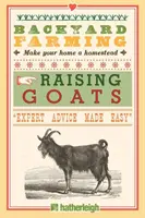 Landwirtschaft im Hinterhof: Ziegenzucht für Milch und Fleisch - Backyard Farming: Raising Goats for Dairy and Meat