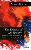 Die Essenz der Brontes: Eine Zusammenstellung mit Essays - The Essence of the Brontes: A Compilation with Essays