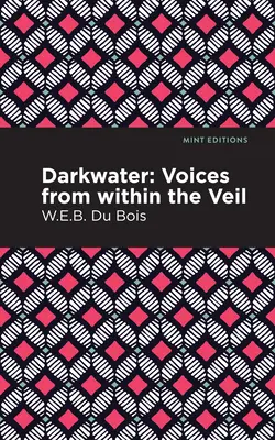 Dunkelwasser: Stimmen aus dem Inneren des Schleiers - Darkwater: Voices from Within the Veil