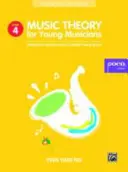 Musiktheorie für junge Musiker, Klasse 4: Studiennotizen mit Übungen für Abrsm-Theorieprüfungen (Zweite Ausgabe) - Music Theory for Young Musicians, Grade 4: Study Notes with Exercises for Abrsm Theory Exams (Second Edition)