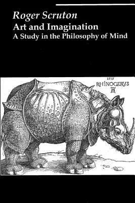 Kunst und Vorstellungskraft: Eine Studie zur Philosophie des Geistes - Art and Imagination: A Study in the Philosophy of Mind