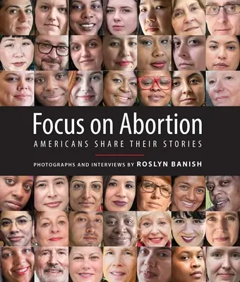 Fokus auf Abtreibung: Amerikaner erzählen ihre Geschichten - Focus on Abortion: Americans Share Their Stories