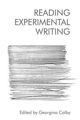 Lesen und experimentelles Schreiben - Reading Experimental Writing