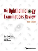 Ophthalmology Examinations Review, die (Dritte Ausgabe) - Ophthalmology Examinations Review, the (Third Edition)