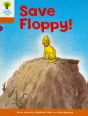 Oxford-Lesebaum: Stufe 8: Weitere Geschichten: Rettet Floppy! - Oxford Reading Tree: Level 8: More Stories: Save Floppy!