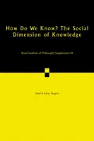 How Do We Know? Die soziale Dimension des Wissens: Band 89 - How Do We Know? the Social Dimension of Knowledge: Volume 89