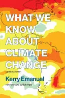 Was wir über den Klimawandel wissen, Aktualisierte Ausgabe - What We Know about Climate Change, Updated Edition